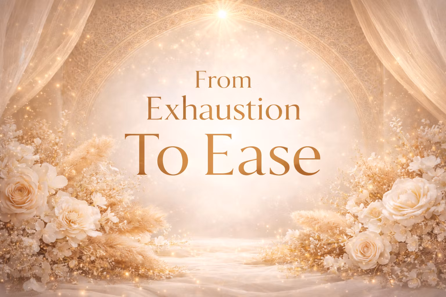 From Exhaustion to Ease