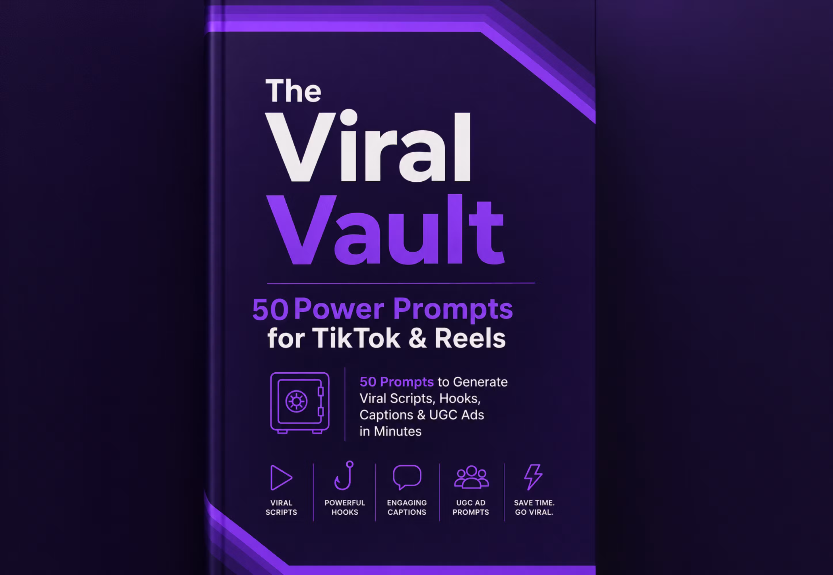 The Viral Vault: 50 TikTok & Reels Prompts for Short-Form Content