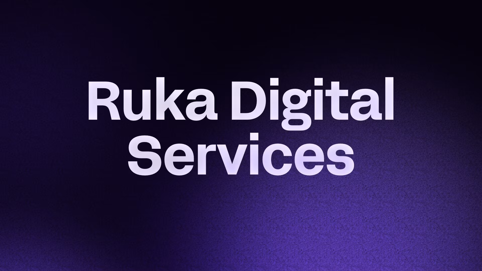 Ruka Digital Services
