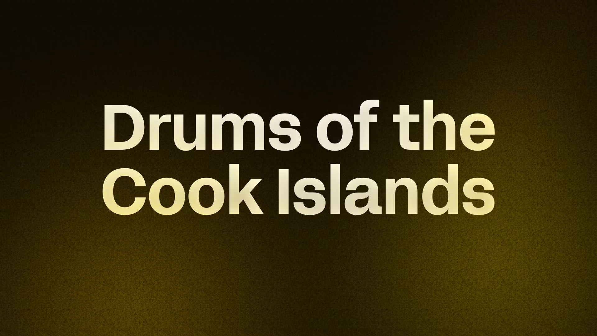 Drums of the Cook Islands 