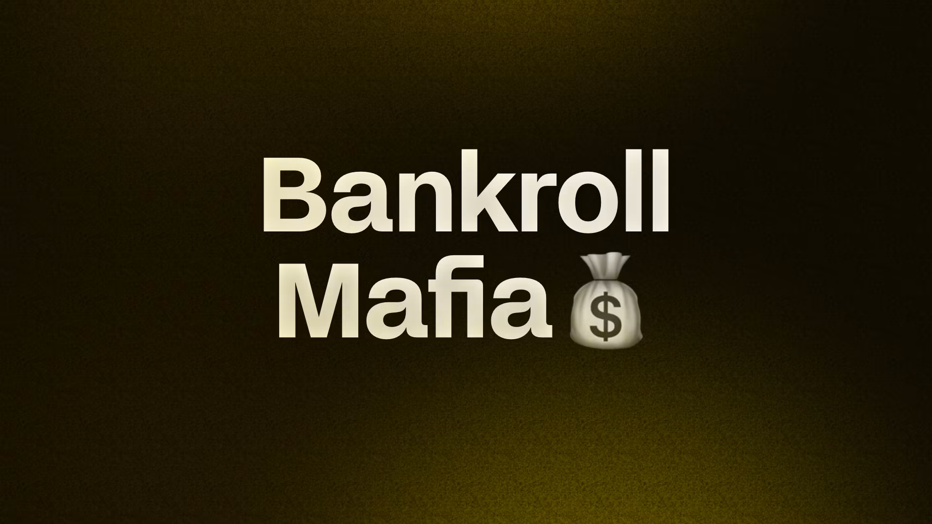 Bankroll Mafia💰