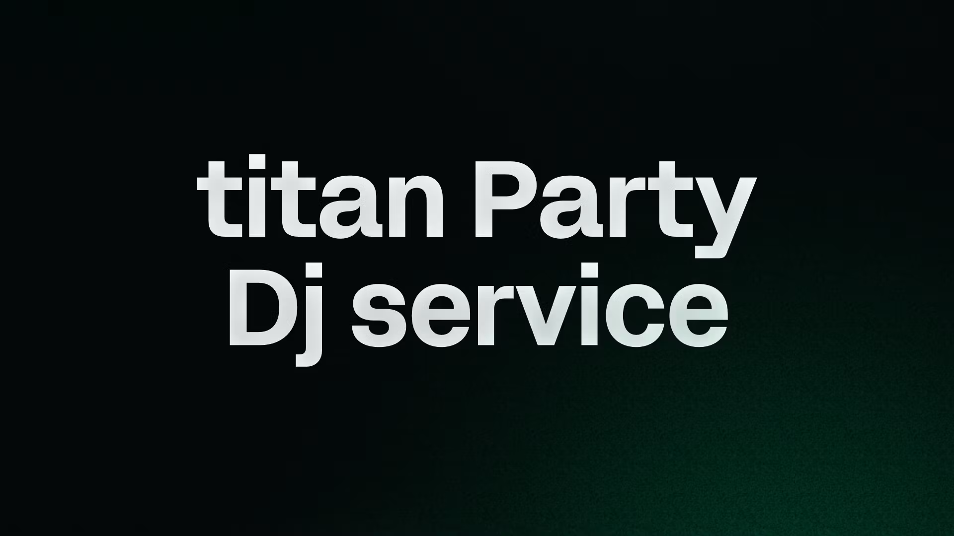 titan Party Dj service