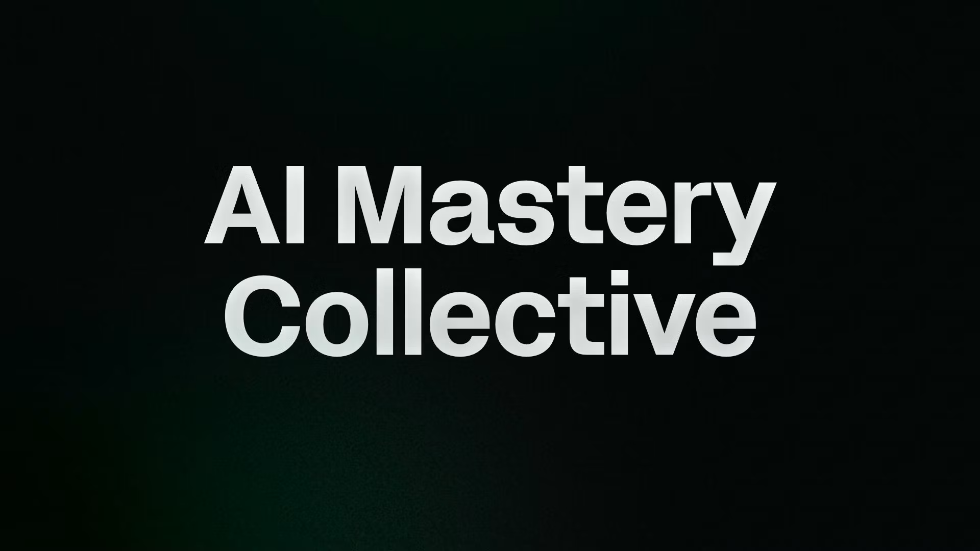 AI Mastery Collective