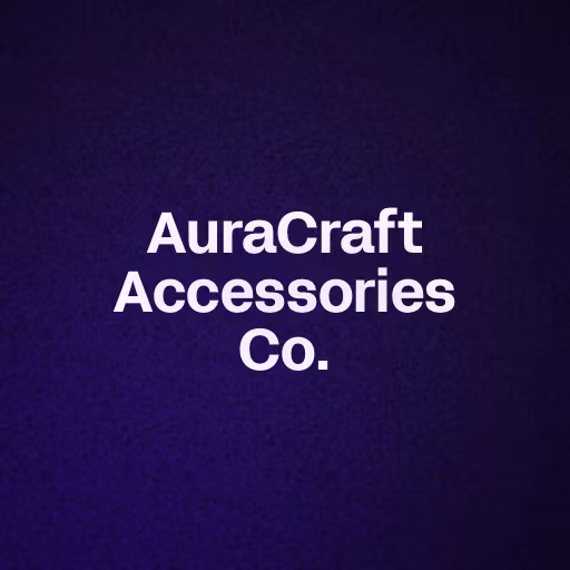 AuraCraft Accessories Co.