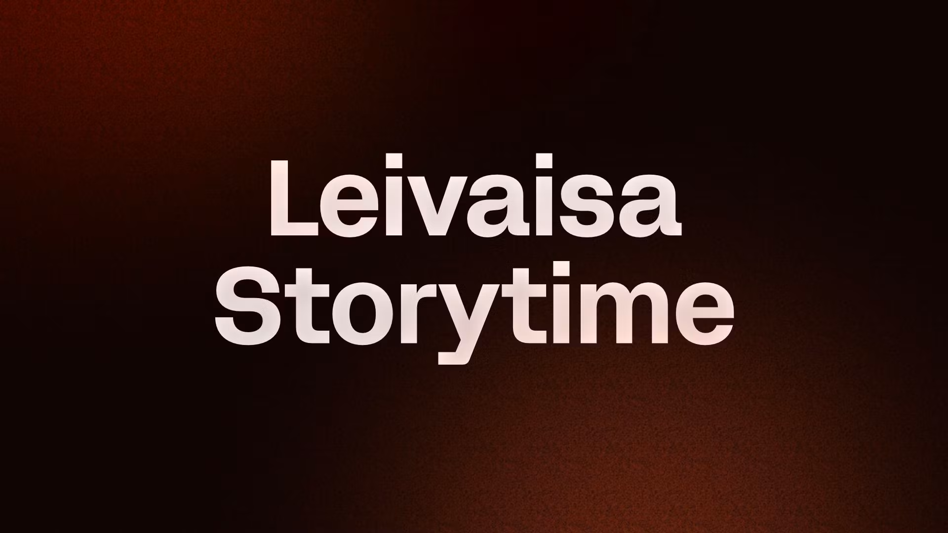 Leivaisa Storytime