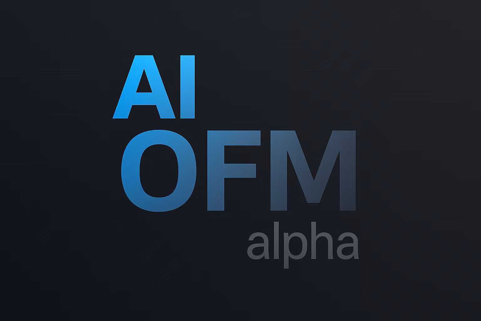 OFM ALPHA