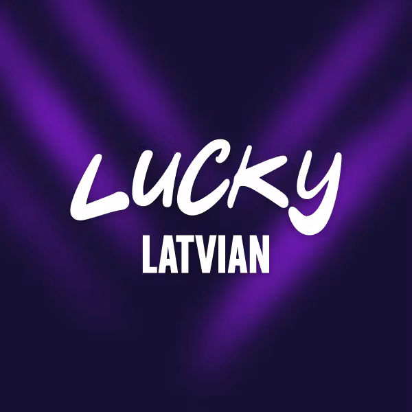 Lucky Latvian