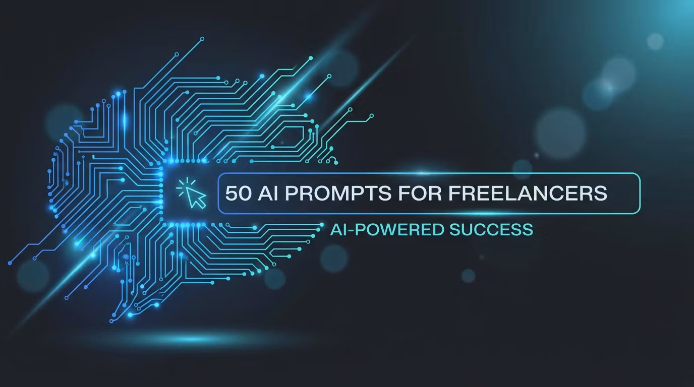 50 AI Prompts for Freelancers