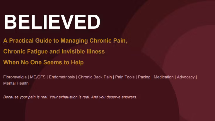 Believed - Cronic Pain & Invisible Illness E-Book