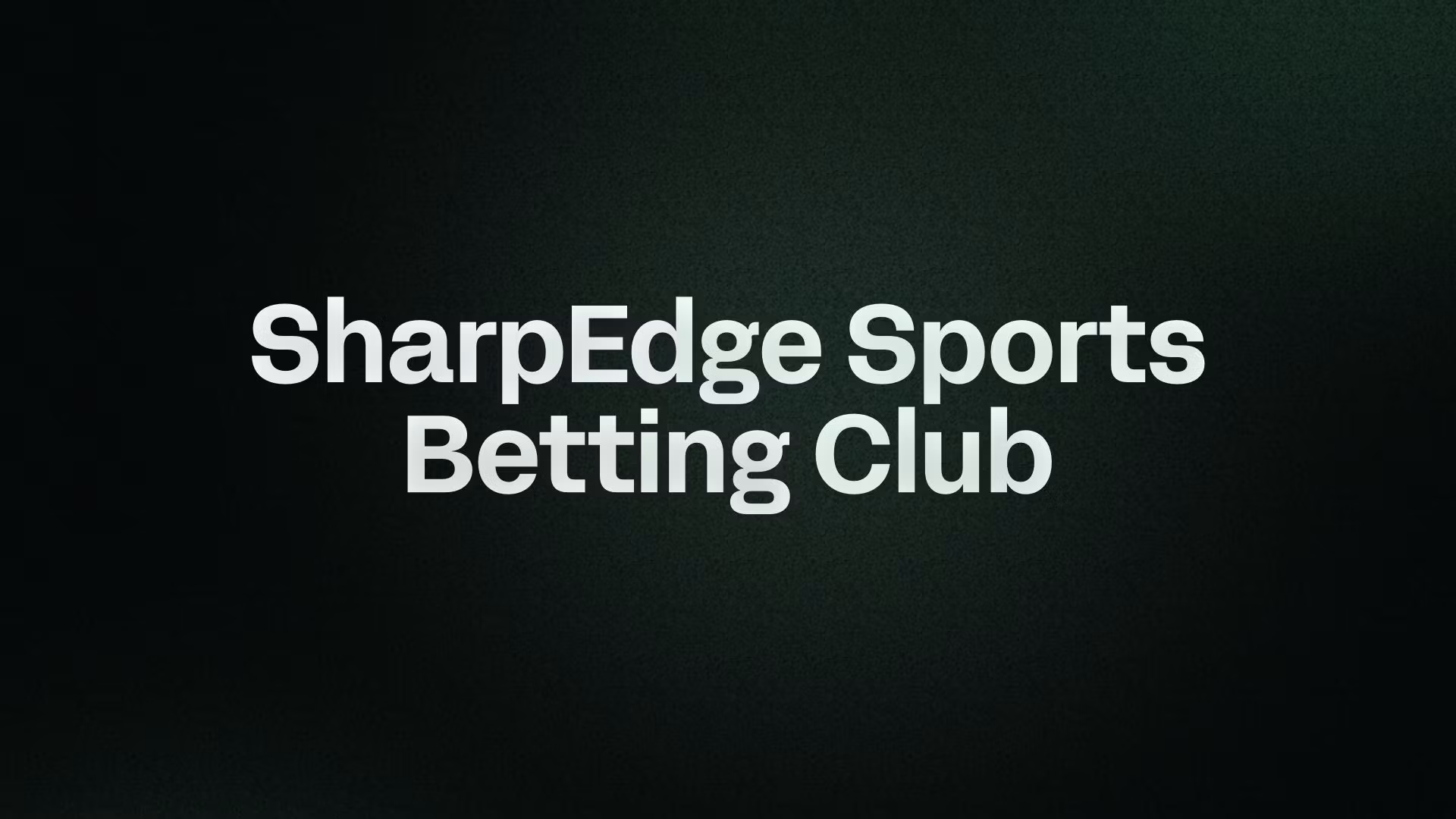 SharpEdge Sports Betting Club