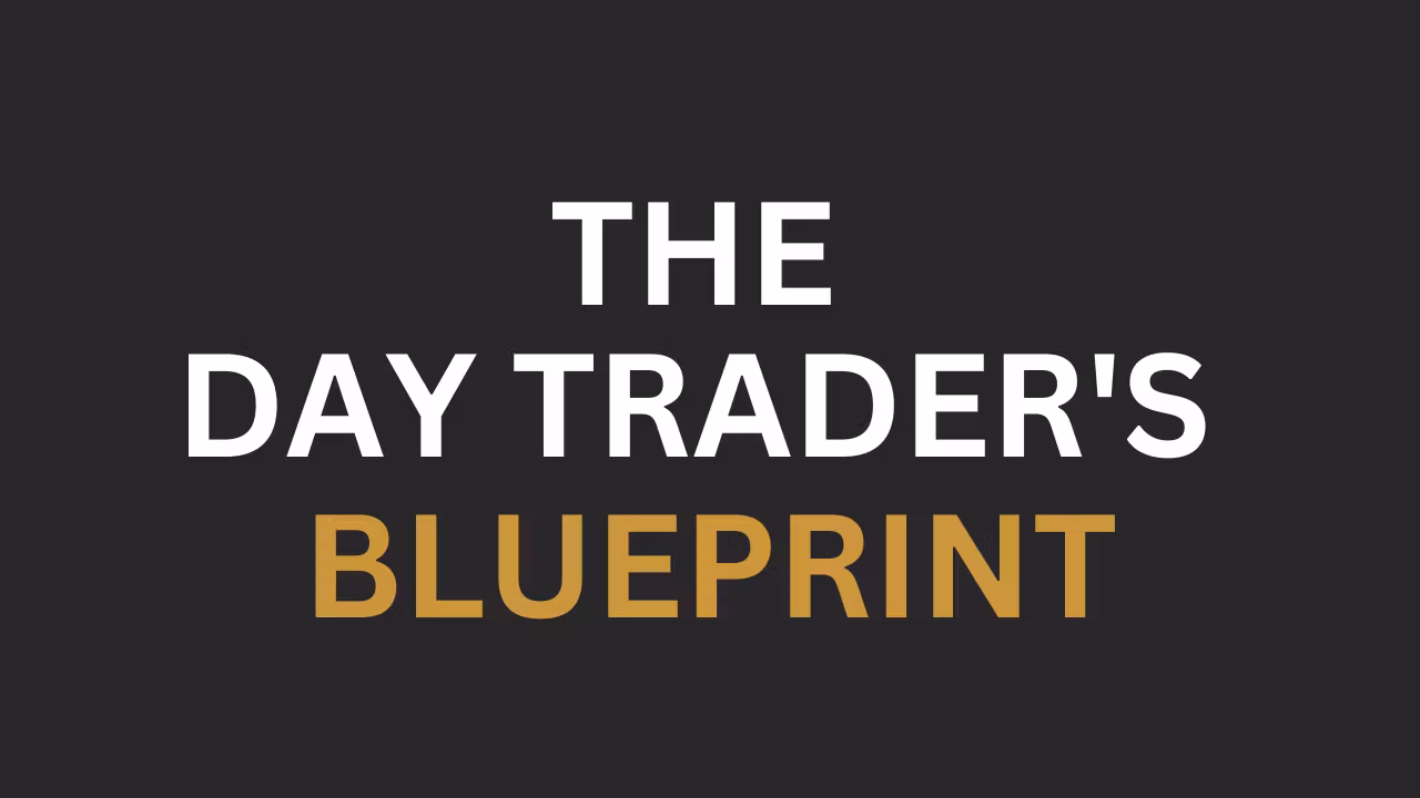 The Day Traders Blueprint
