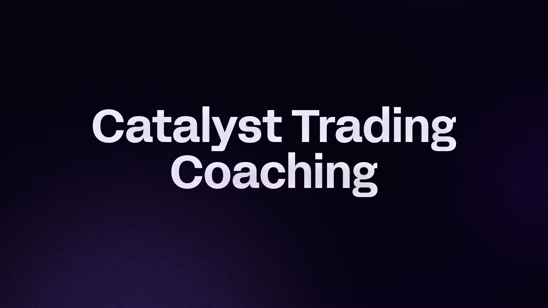 Catalyst Trading Coaching