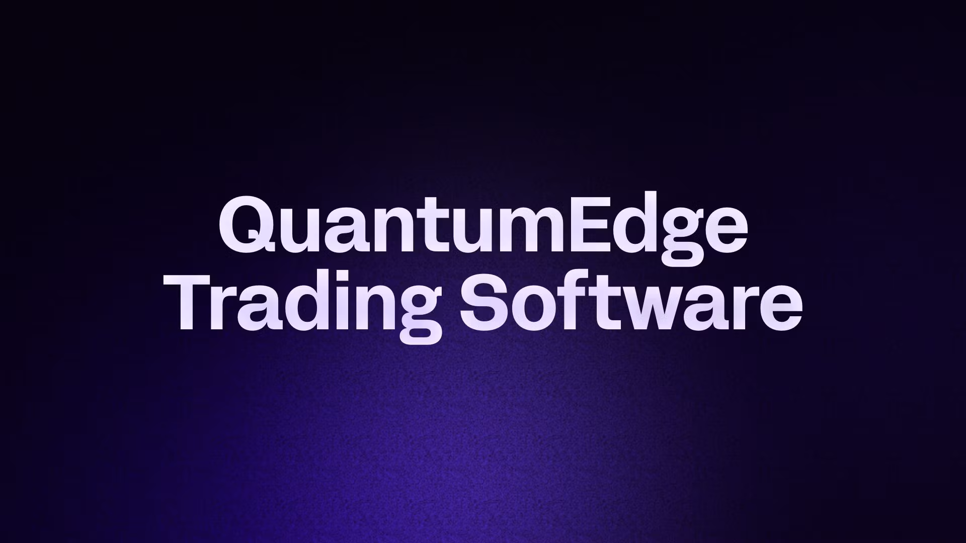 QuantumEdge Trading Software