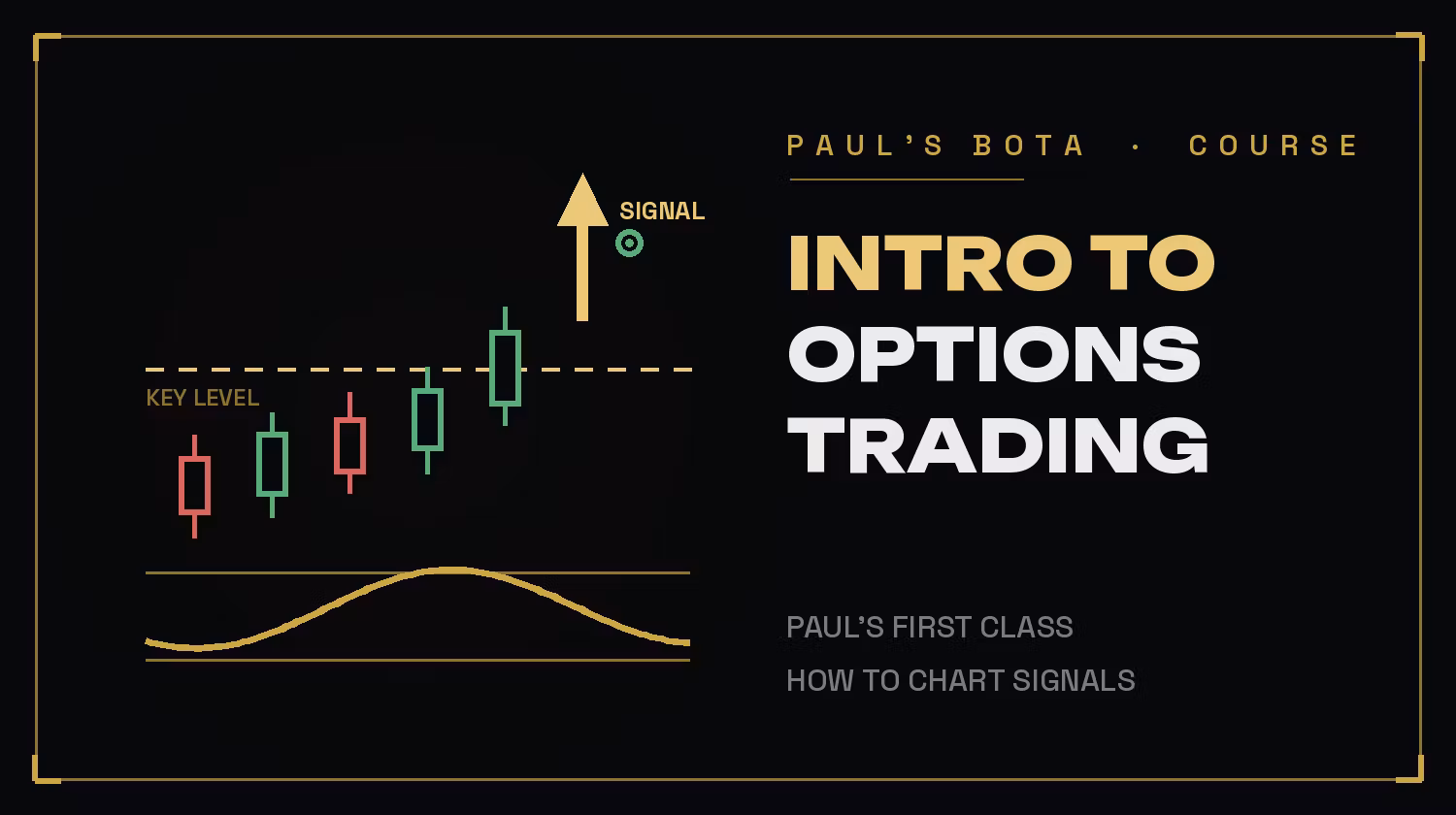 Paul's Intro to Options Trading
