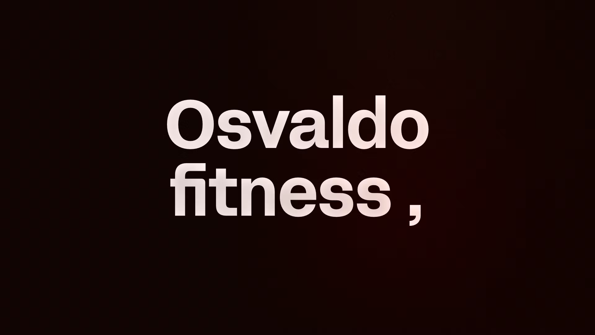 Osvaldo fitness ,