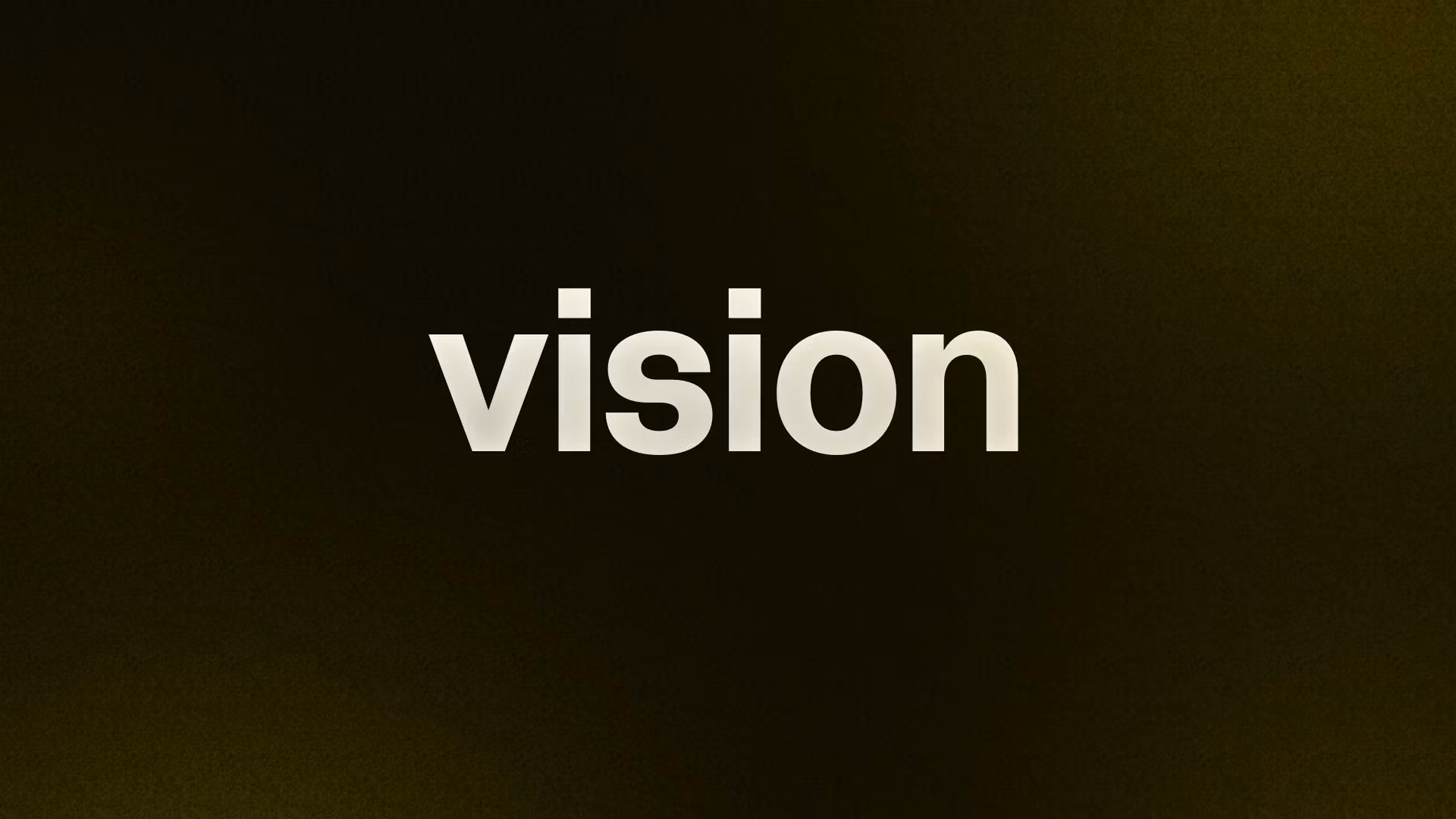 vision