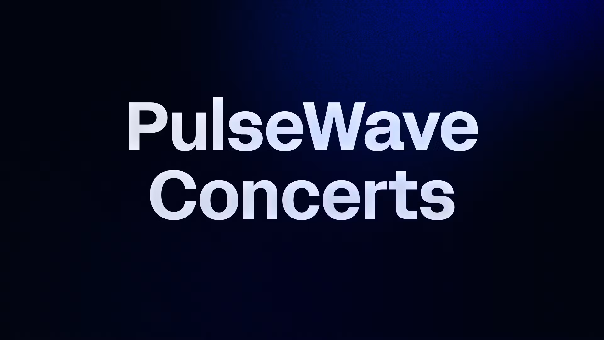 PulseWave Concerts