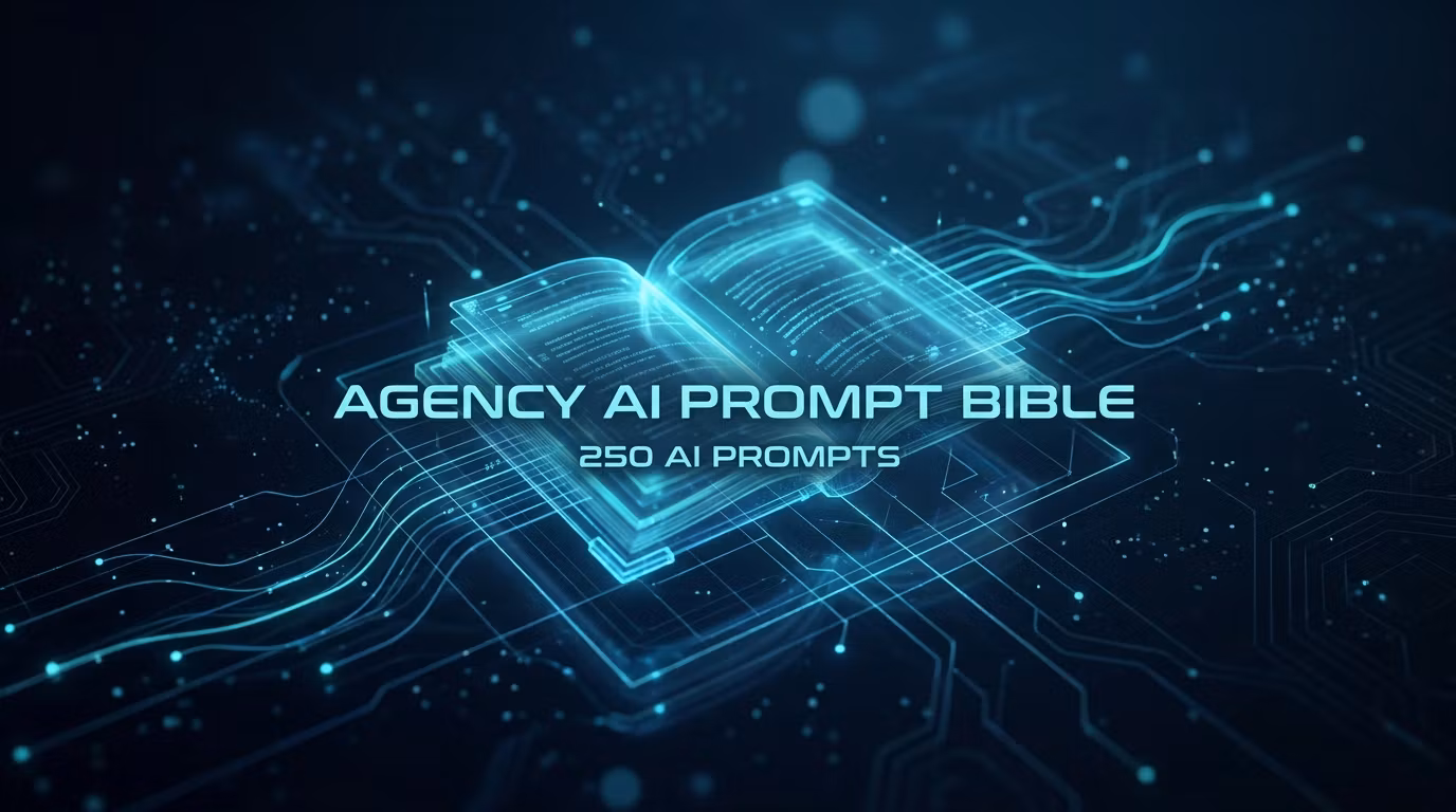 Agency AI Prompt Bible