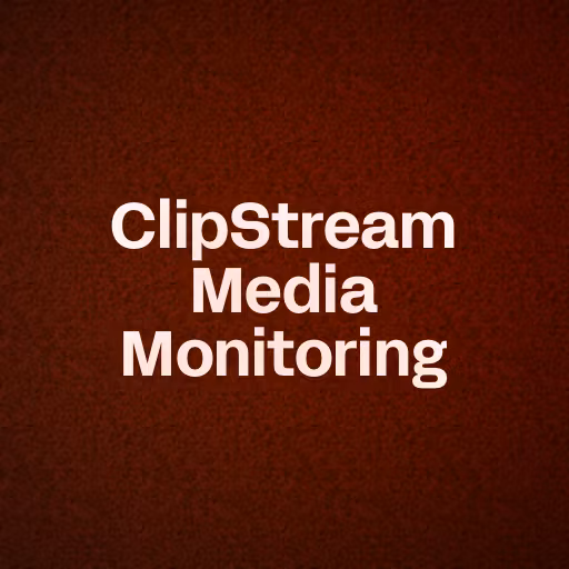 ClipStream Media Monitoring