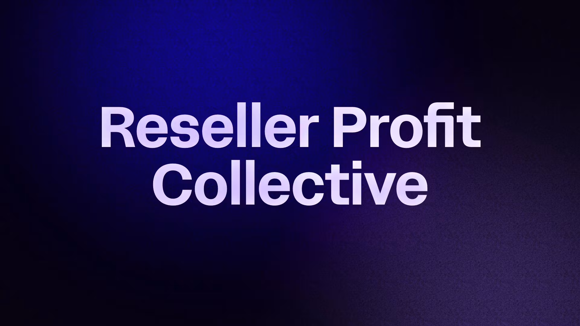 Reseller Profit Collective