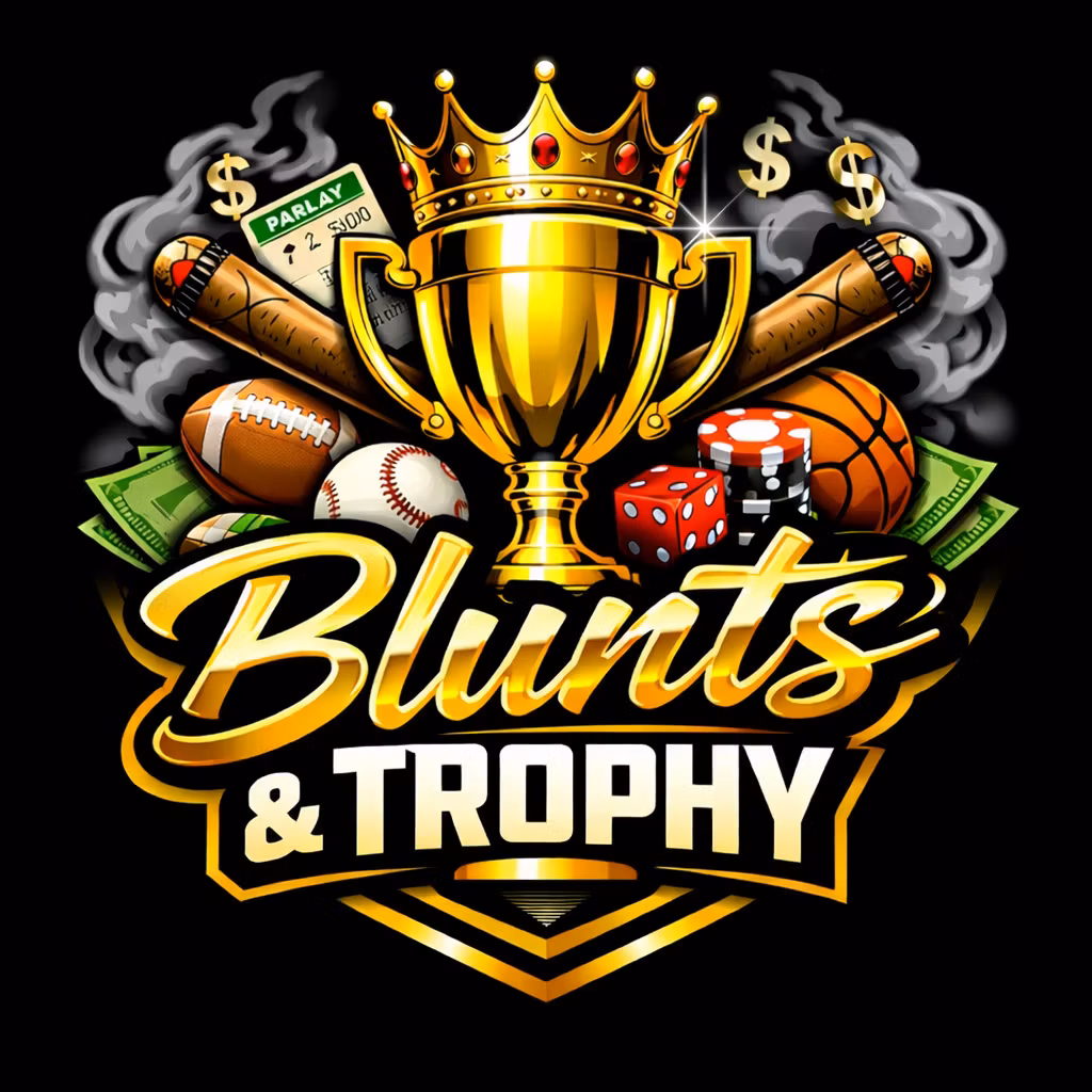Blunts & Trophy