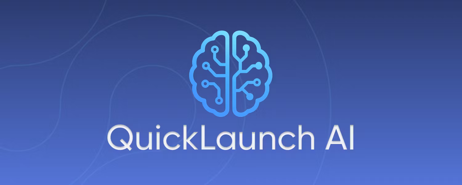 QuickLaunch AI