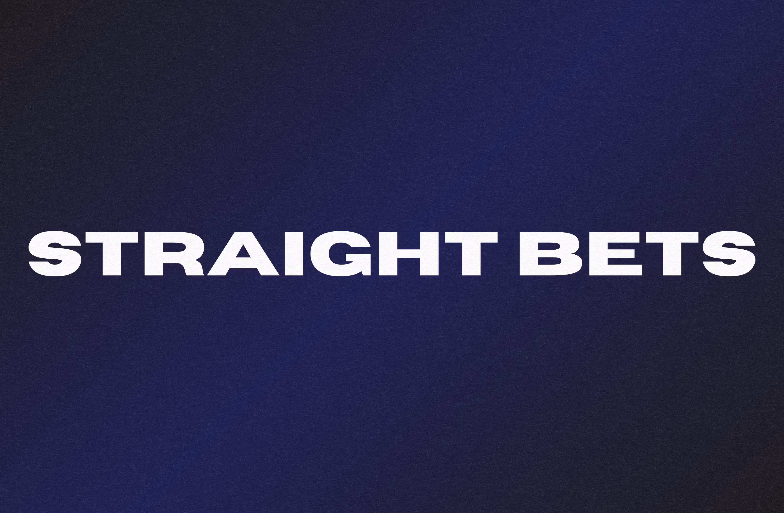 Straight Bets [MVP Access]