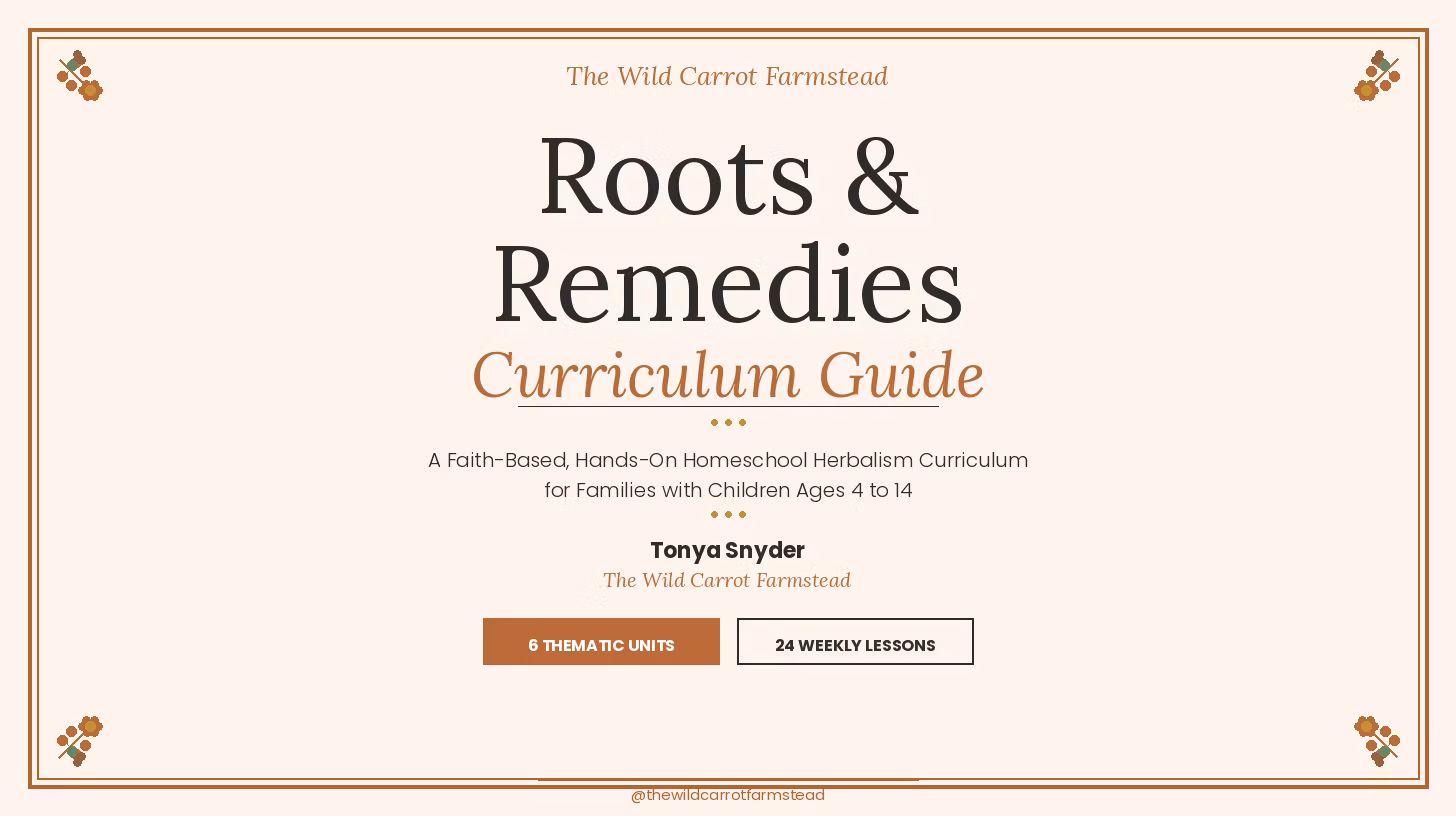Roots & Remedies Curriculum Guide