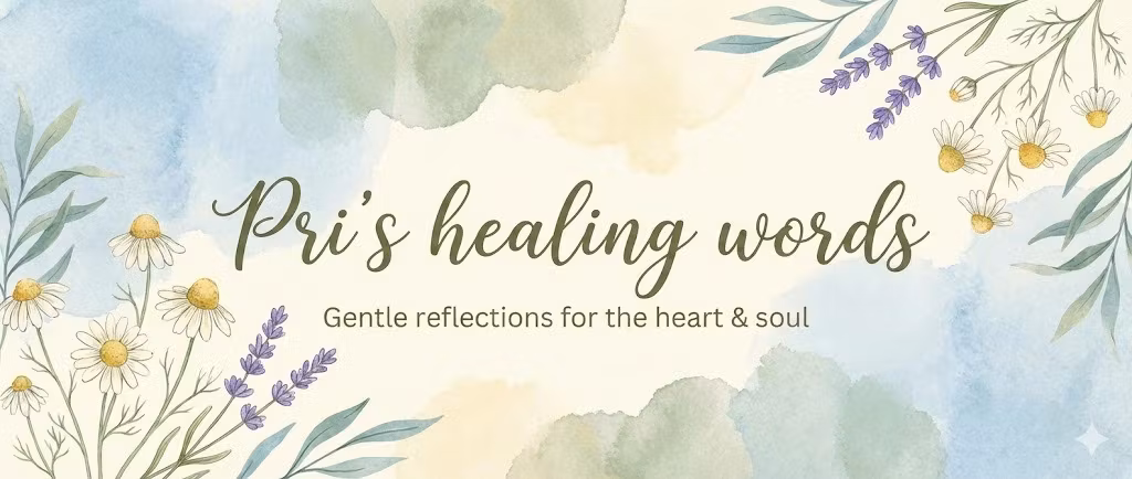 Pri's healing words