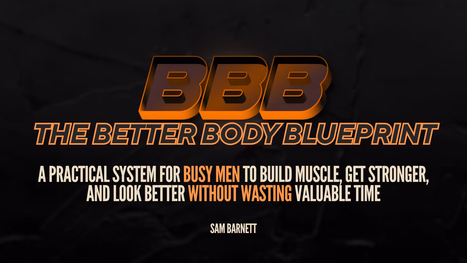 THE BETTER BODY BLUEPRINT