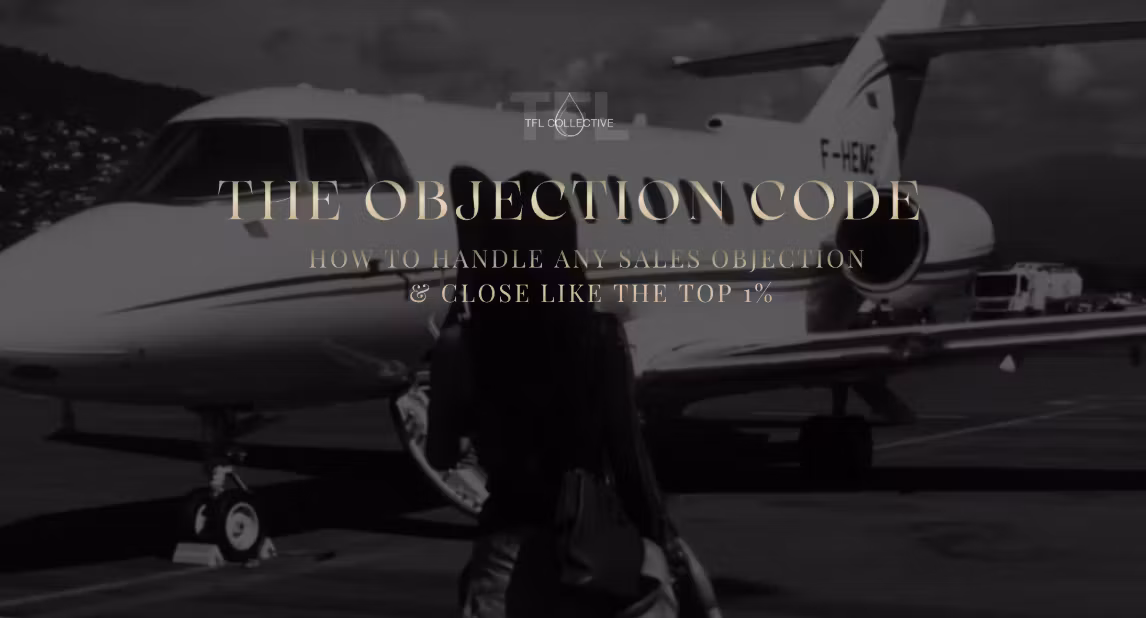 The Objection Code: Close Like The Top 1%