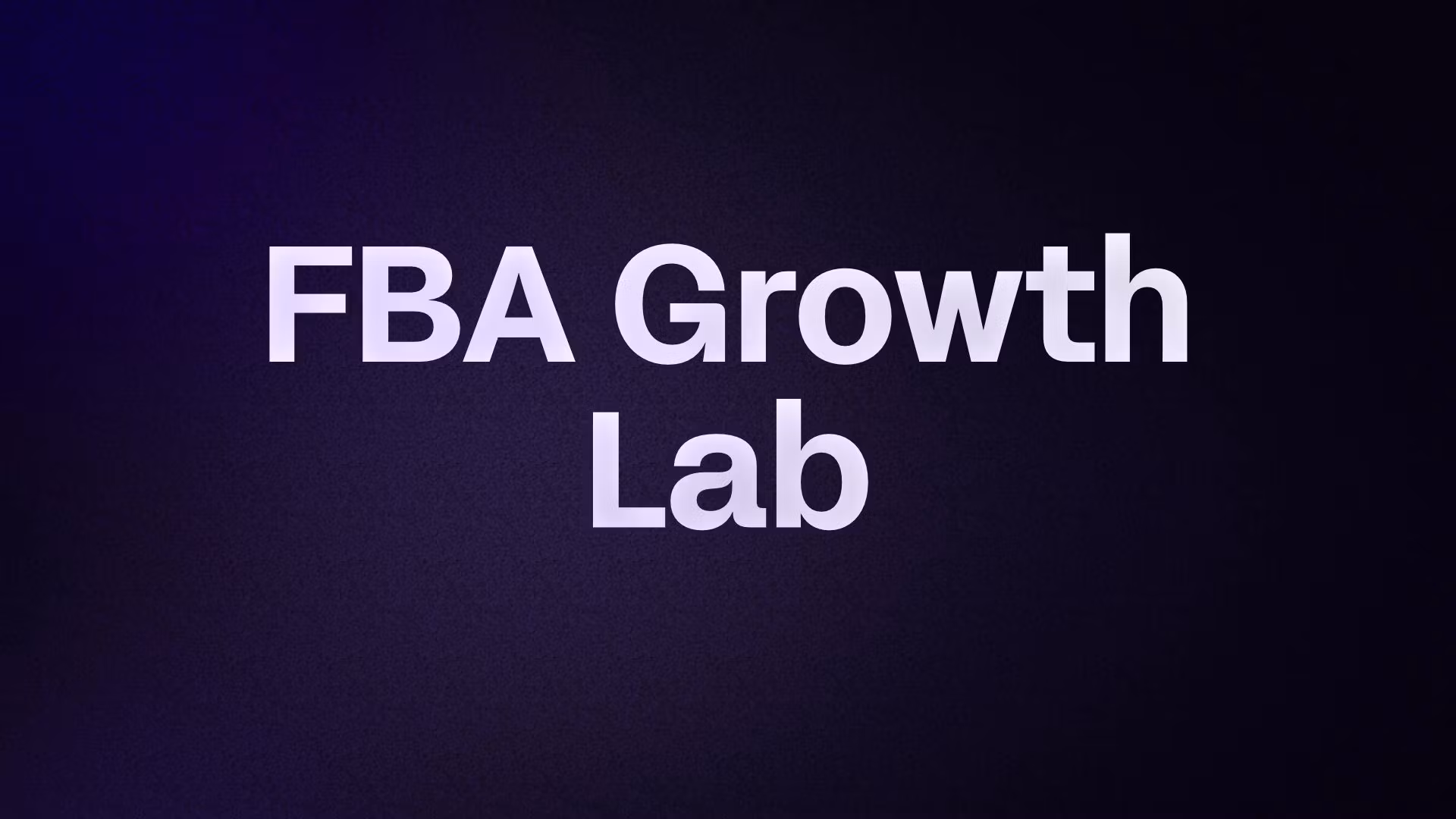 FBA Growth Lab