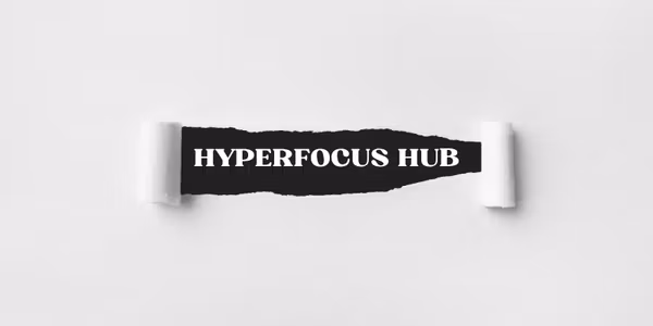 Hyperfocus Hub