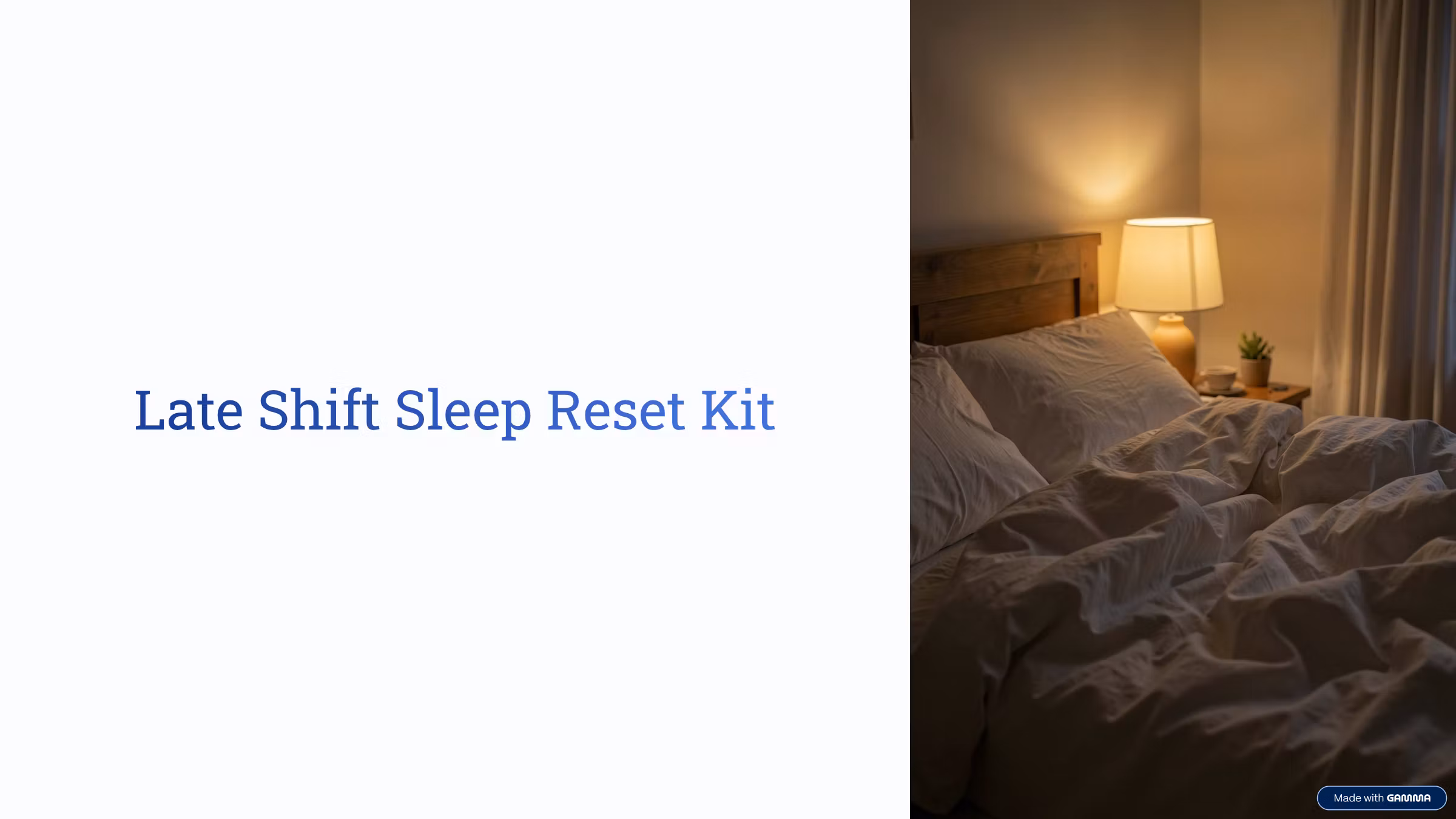 late shift sleep reset kit