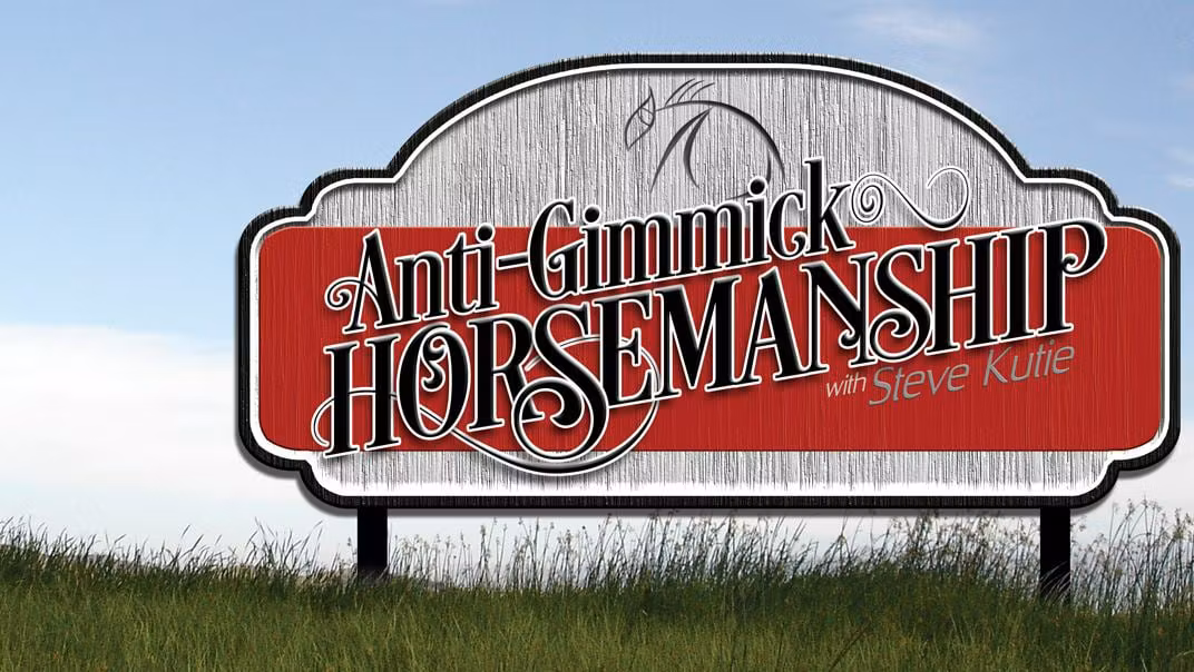 Anti-Gimmick Horsemanship