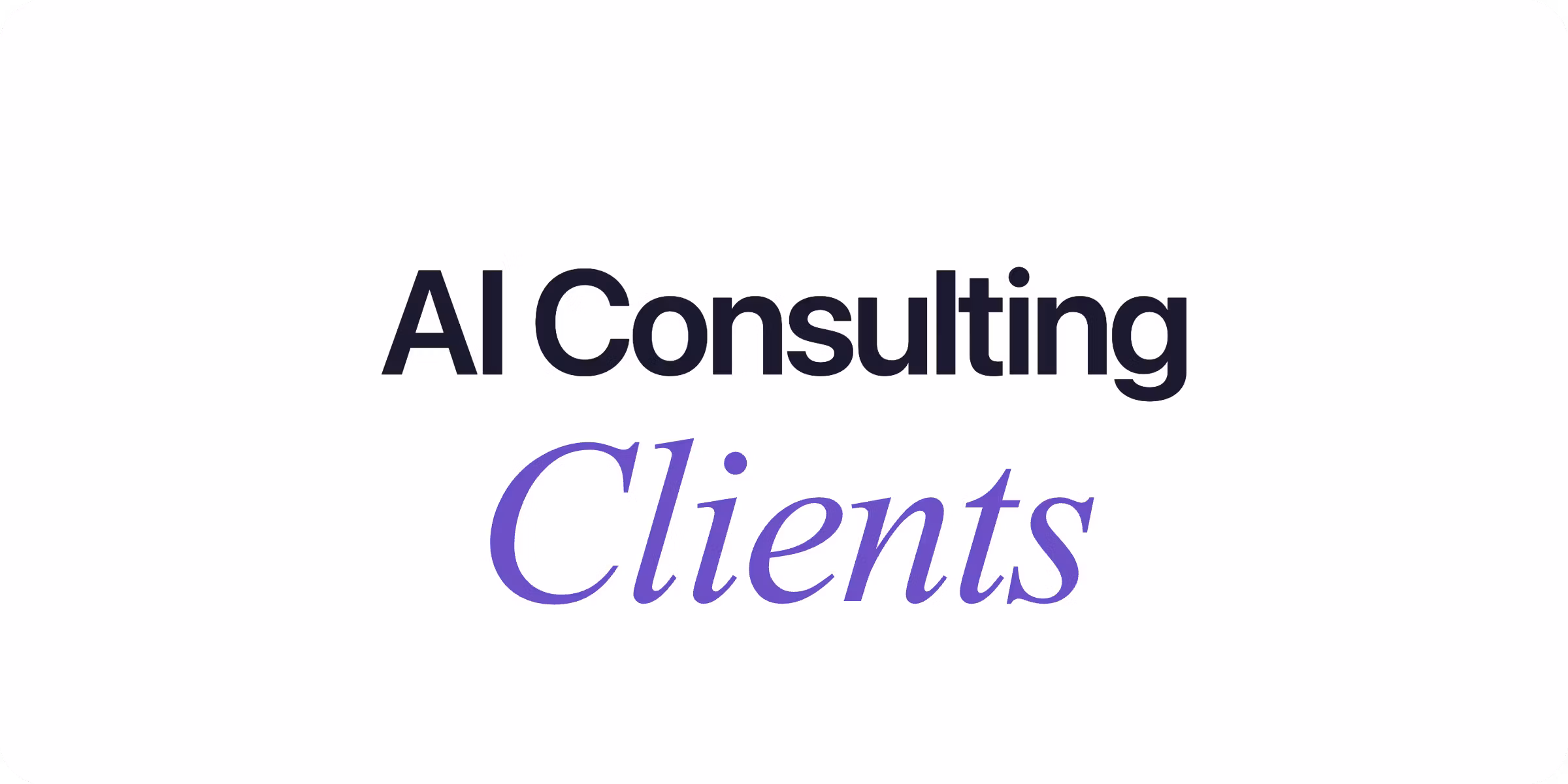 Ai Consulting Clients