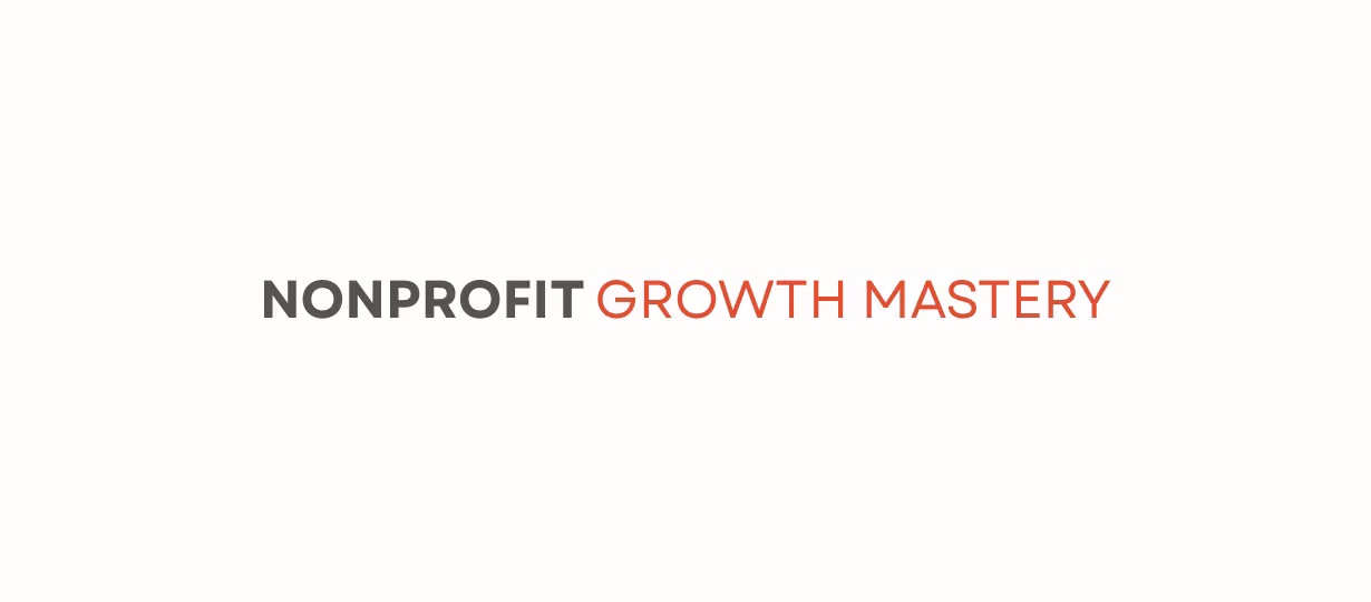 Nonprofit Growth Mastery
