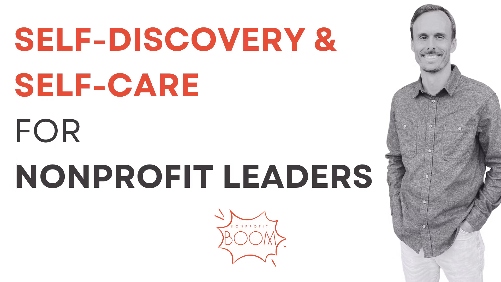 Self-Care & Self-Discovery for Nonprofit Leaders