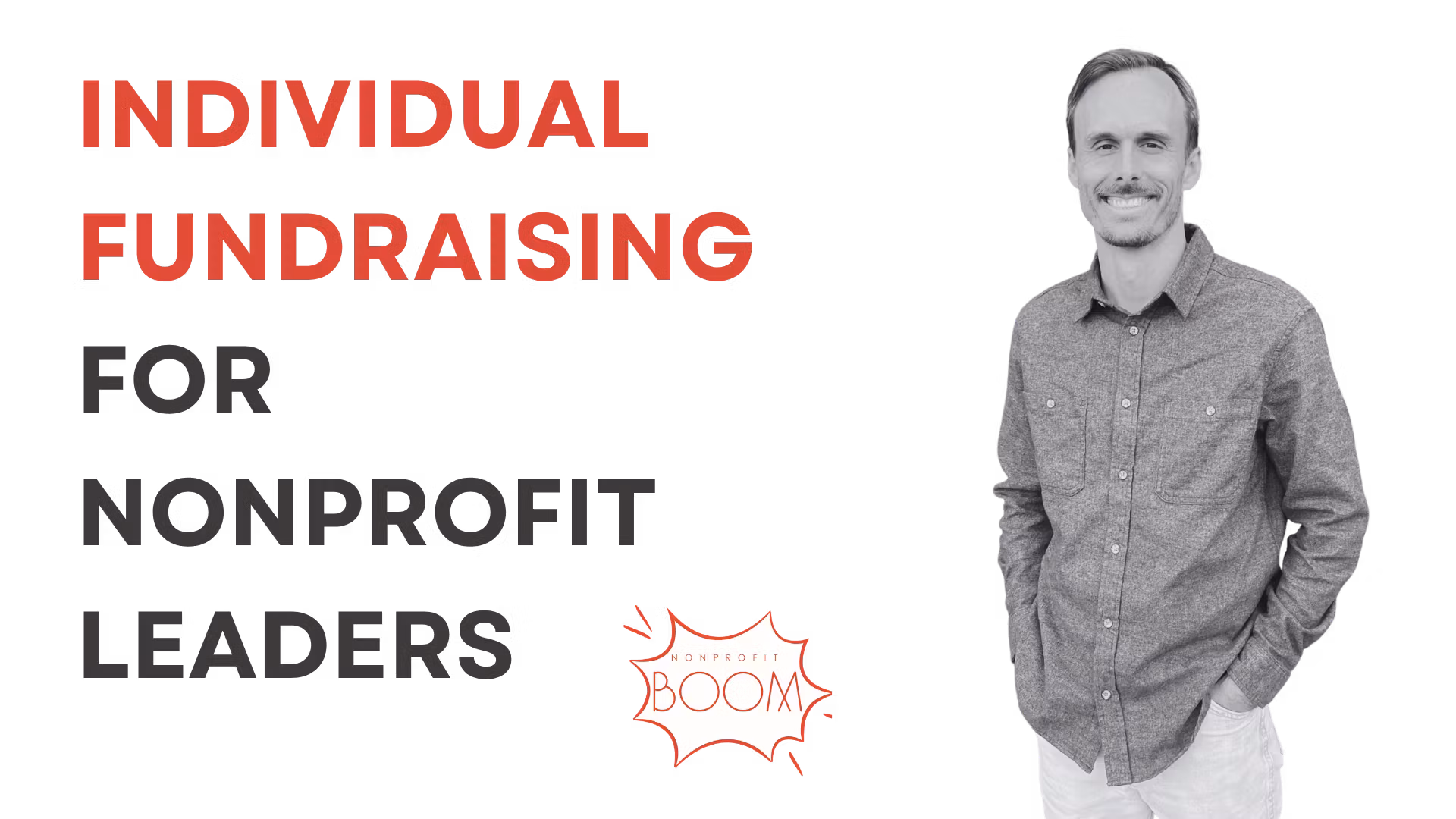 Individual Fundraising for Nonprofit Leaders
