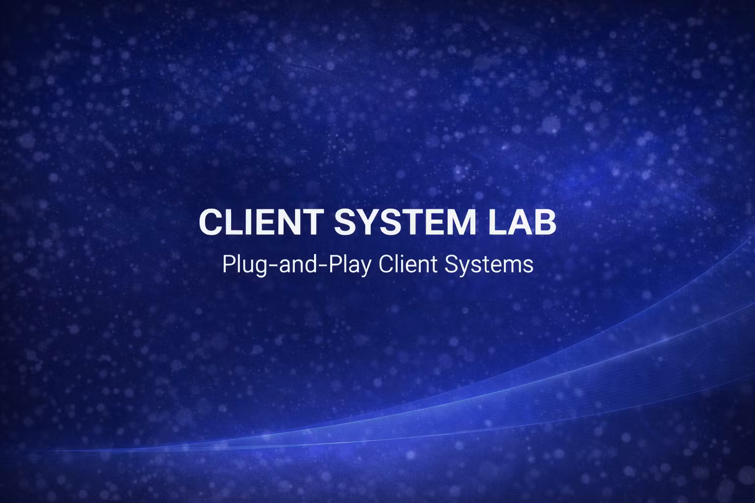 Client System Lab