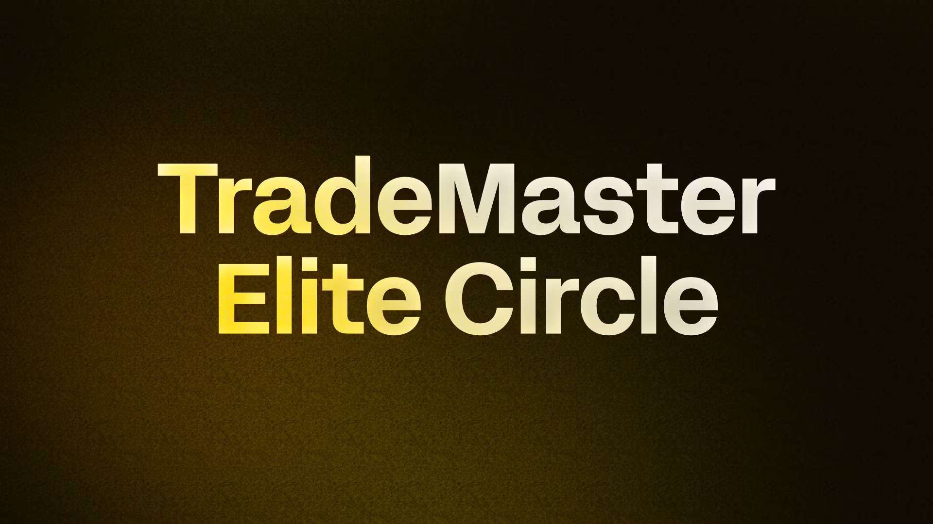 TradeMaster Elite Circle