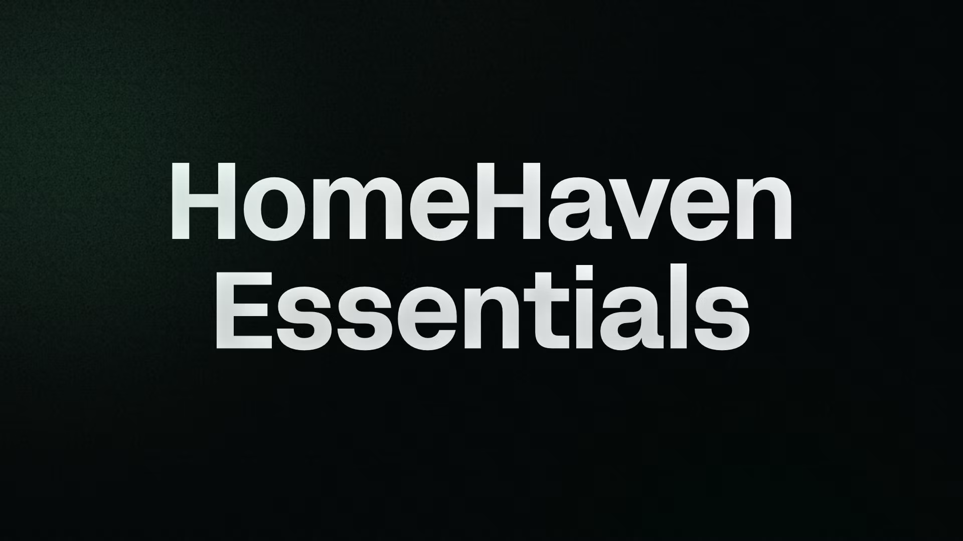 HomeHaven Essentials