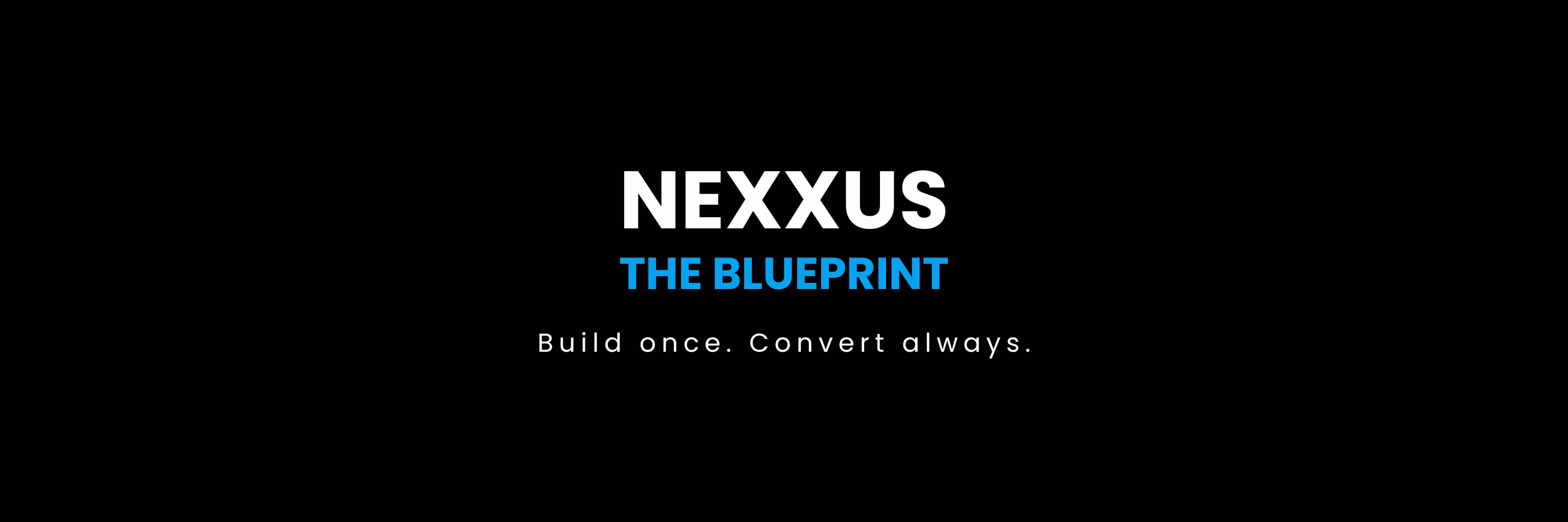 The Nexxus Blueprint