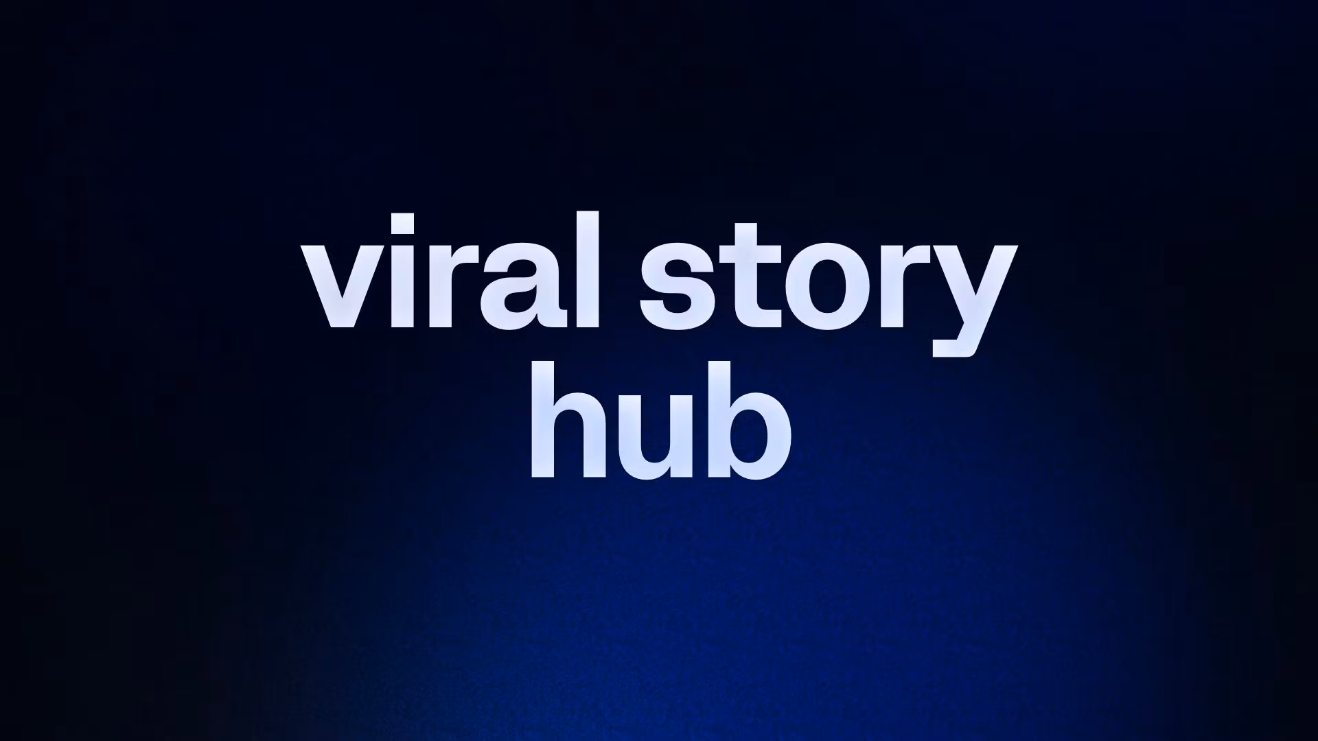 viral story hub