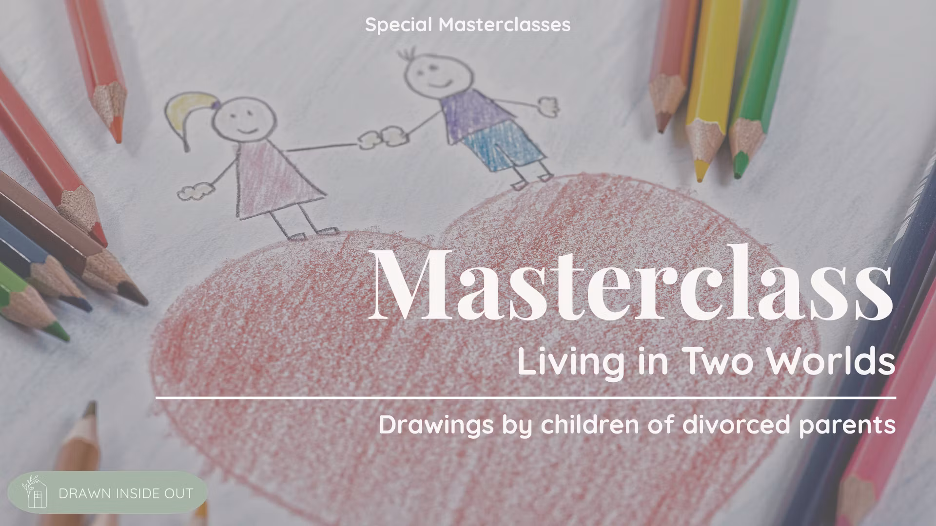 Masterclass Living in Two Worlds