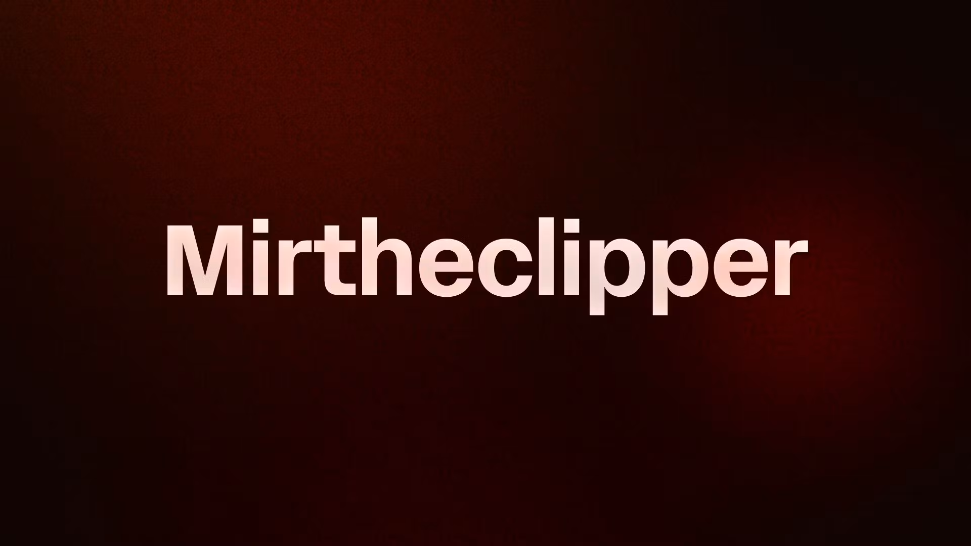 Mirtheclipper