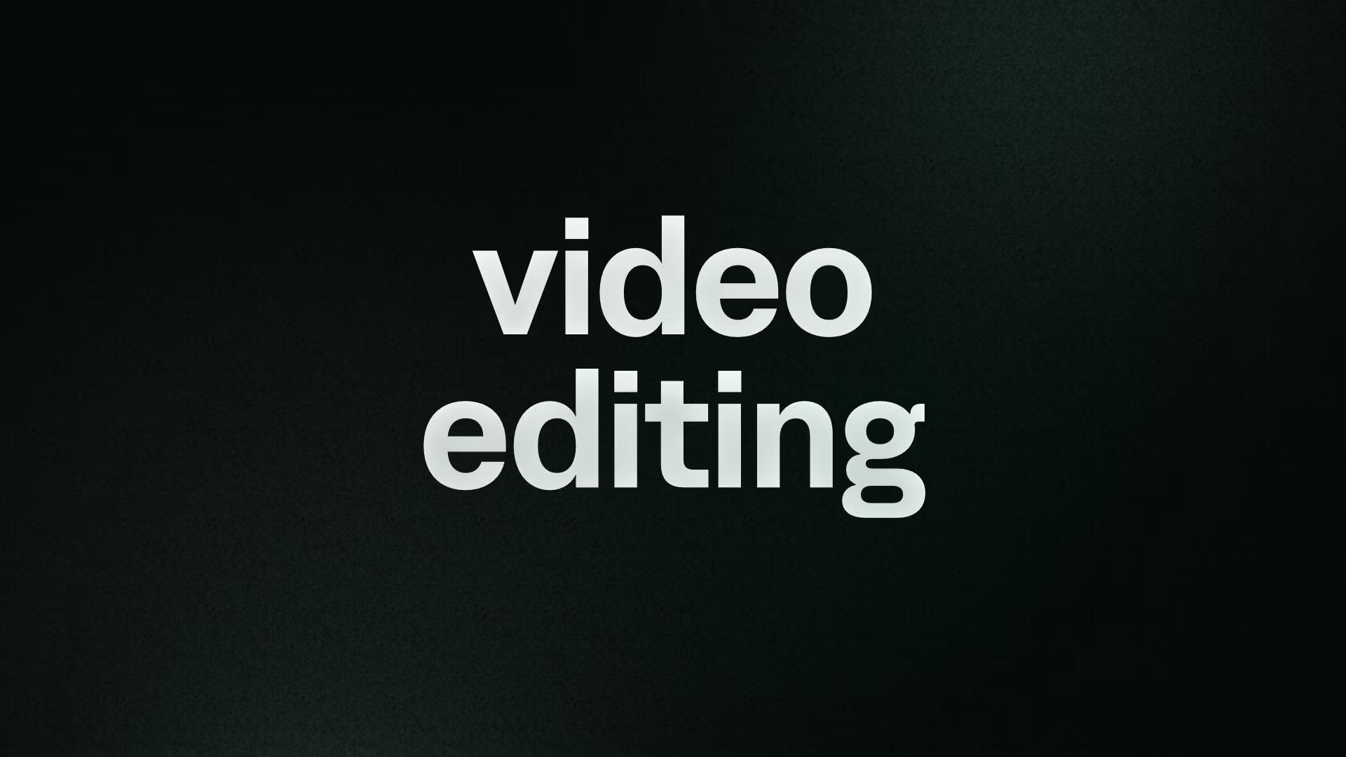 video editing