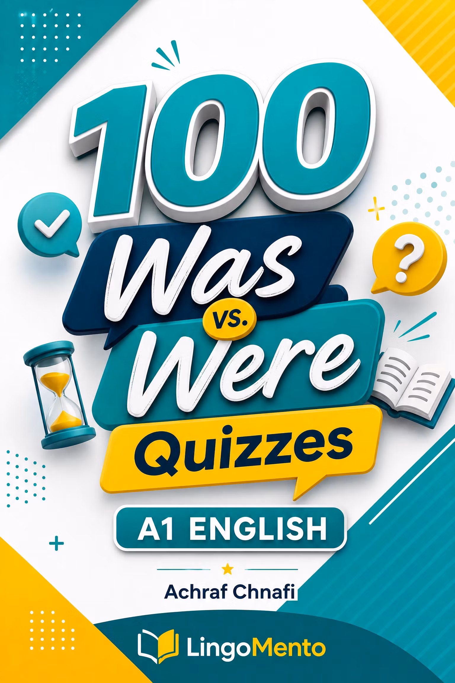 100 Was vs. Were Quizzes — A1 English