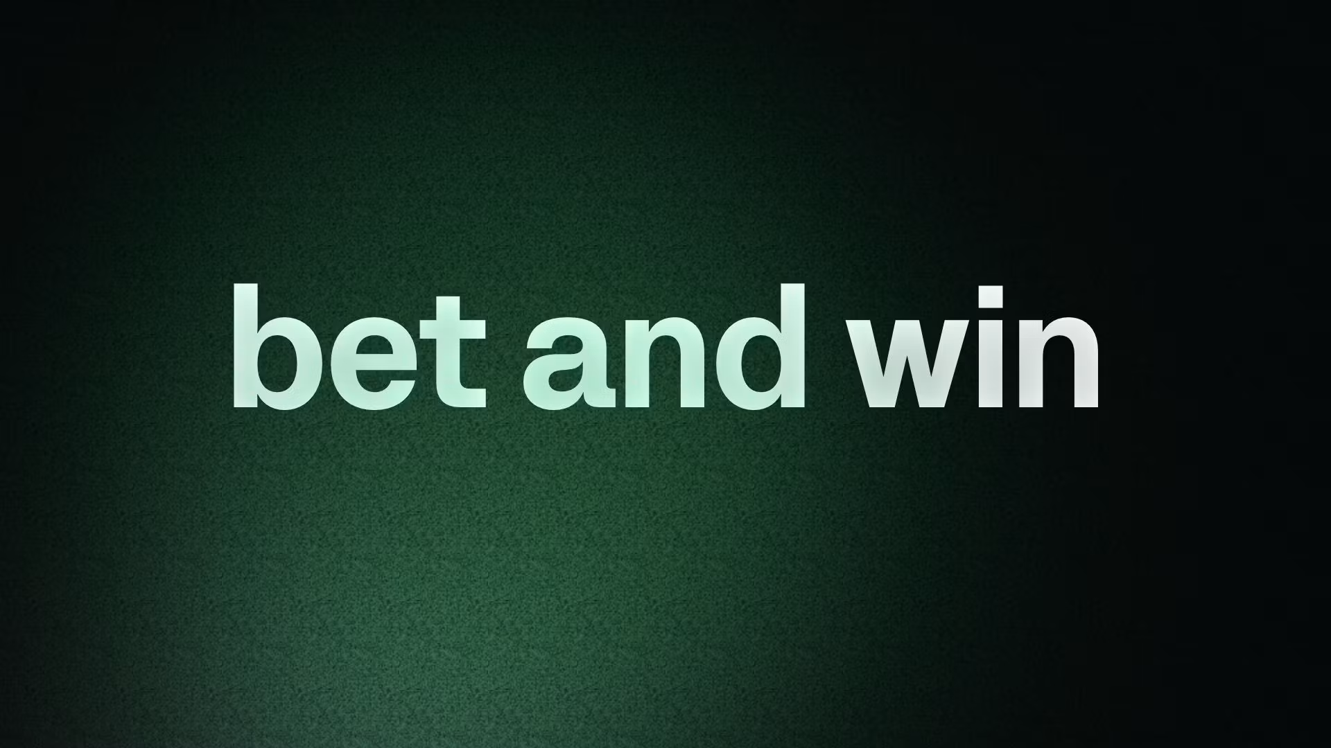 bet and win