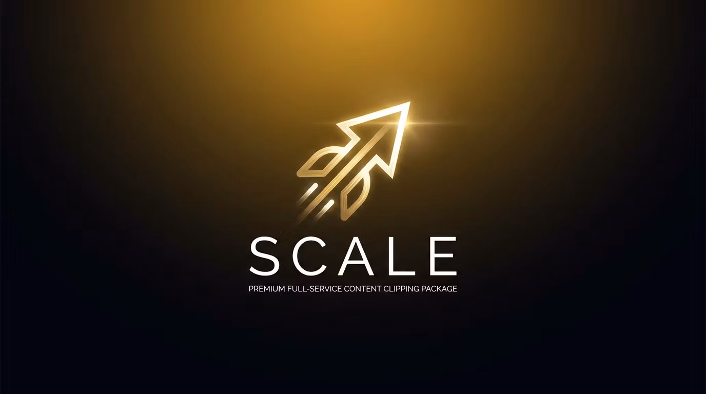 Scale — 30+ Clips/Month